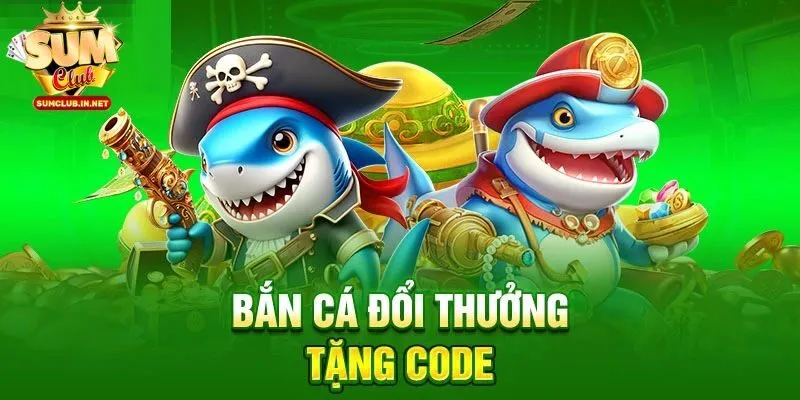 Đơn giản khi tham gia nhận code bắn cá