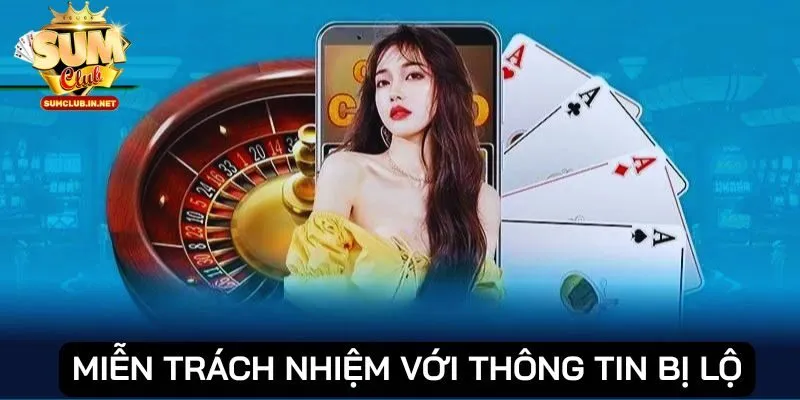 Miễn trách nhiệm khi người chơi tiết lộ thông tin cá nhân