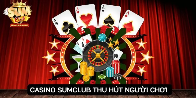 Sân chơi quy tụ nhiều ưu điểm nổi bật